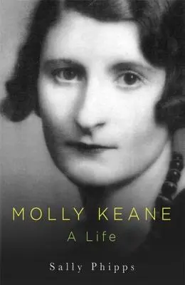 Molly Keane: Ein Leben - Molly Keane: A Life