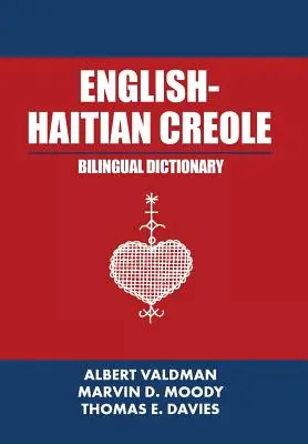 Englisch-Haitianisches Kreolisch Zweisprachiges Wörterbuch - English-Haitian Creole Bilingual Dictionary