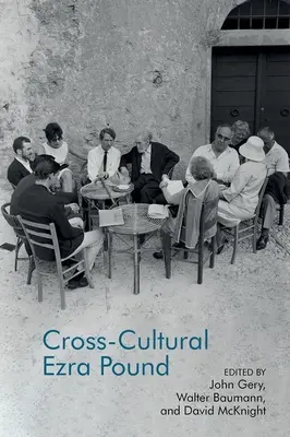Der kulturübergreifende Ezra Pound - Cross-Cultural Ezra Pound