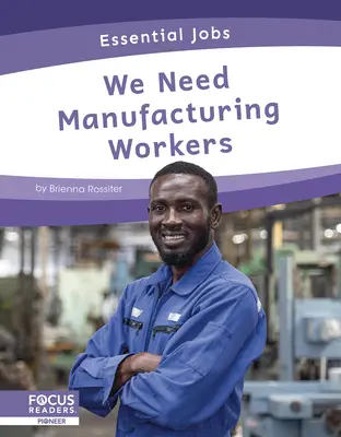 Wir brauchen Arbeiter in der Produktion - We Need Manufacturing Workers