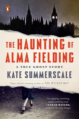 Das Gespenst von Alma Fielding: Eine wahre Geistergeschichte - The Haunting of Alma Fielding: A True Ghost Story