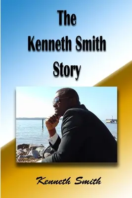 Die Geschichte von Kenneth Smith - The Kenneth Smith Story