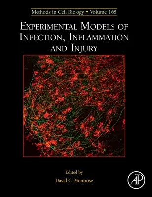 Experimentelle Modelle von Infektionen, Entzündungen und Verletzungen: Band 168 - Experimental Models of Infection, Inflammation and Injury: Volume 168