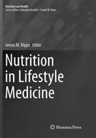 Ernährung in der Lebensstilmedizin - Nutrition in Lifestyle Medicine