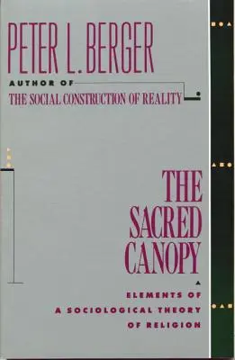 Der heilige Baldachin: Elemente einer soziologischen Religionstheorie - The Sacred Canopy: Elements of a Sociological Theory of Religion