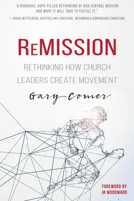 Erlass: Überdenken, wie Kirchenleiter Bewegung schaffen - Remission: Rethinking How Church Leaders Create Movement