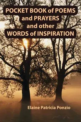 Taschenbuch der Gedichte und Gebete und anderer Worte der Inspiration - Pocket Book of Poems and Prayers and Other Words of Inspiration