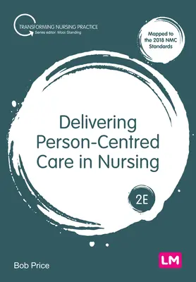 Personenzentrierte Pflege in der Krankenpflege - Delivering Person-Centred Care in Nursing