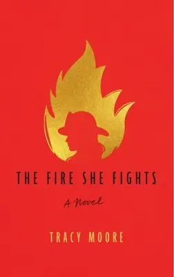 Das Feuer, das sie bekämpft - The Fire She Fights