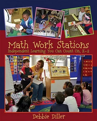 Mathe-Arbeitsstationen: Unabhängiges Lernen, auf das Sie zählen können, K-2 - Math Work Stations: Independent Learning You Can Count On, K-2