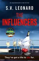 Influencer - Ein fesselnder Krimi mit einem unvergesslichen Ende - Influencers - A gripping crime novel with an unforgettable ending