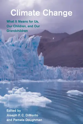 Klimawandel: Was er für uns, unsere Kinder und Enkelkinder bedeutet - Climate Change: What It Means for Us, Our Children, and Our Grandchildren