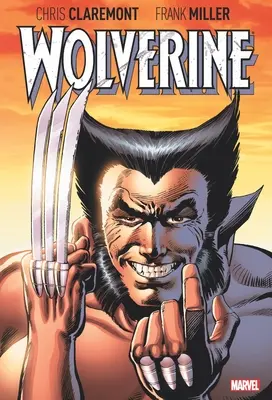 Wolverine von Claremont & Miller: Deluxe-Ausgabe - Wolverine by Claremont & Miller: Deluxe Edition