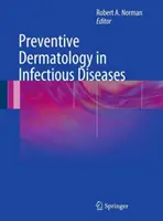 Präventive Dermatologie bei Infektionskrankheiten - Preventive Dermatology in Infectious Diseases