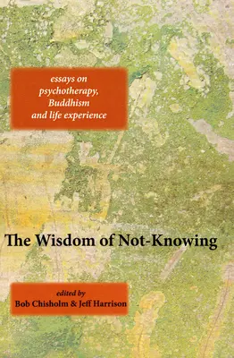 Die Weisheit des Nichtwissens - The Wisdom of Not-Knowing