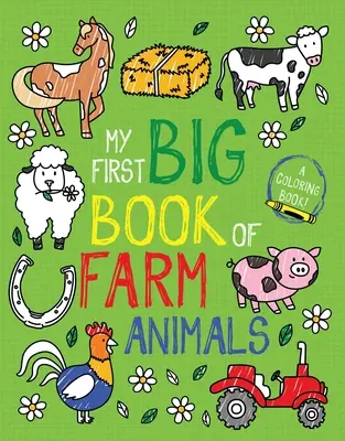 Mein erstes großes Buch über Bauernhoftiere - My First Big Book of Farm Animals