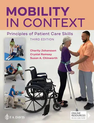 Mobilität im Kontext: Grundlagen der Krankenpflege-Kompetenz - Mobility in Context: Principles of Patient Care Skills