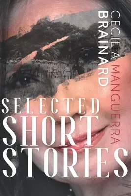 Ausgewählte Kurzgeschichten von Cecilia Manguerra Brainard - Selected Short Stories by Cecilia Manguerra Brainard