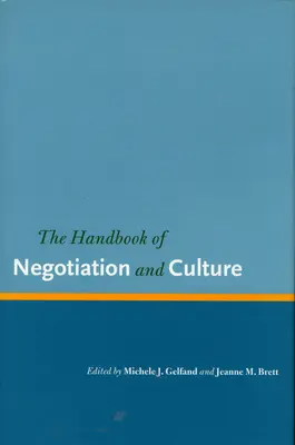 Das Handbuch für Verhandlung und Kultur - The Handbook of Negotiation and Culture
