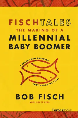 Fisch-Geschichten: Die Entstehung eines Millennial-Babyboomers - Fisch Tales: The Making of a Millennial Baby Boomer