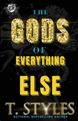 Die Götter von allem Anderen: Eine Saga von Ace und Walid (Das Kartell präsentiert) - The Gods of Everything Else: An Ace and Walid Saga (the Cartel Publications Presents)