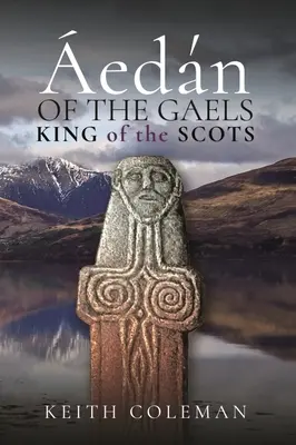 edn der Gälen: König der Schotten - edn of the Gaels: King of the Scots