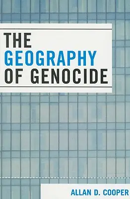 Die Geographie des Völkermordes - The Geography of Genocide