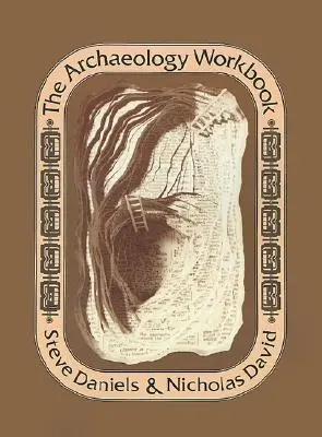 Das Archäologie-Arbeitsbuch - The Archaeology Workbook
