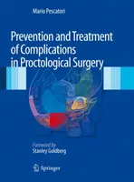 Prävention und Behandlung von Komplikationen bei proktologischen Eingriffen - Prevention and Treatment of Complications in Proctological Surgery