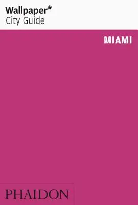 Hintergrundbild* Stadtführer Miami - Wallpaper* City Guide Miami