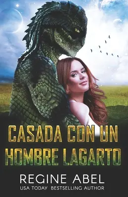 Casada Con Un Hombre Lagarto