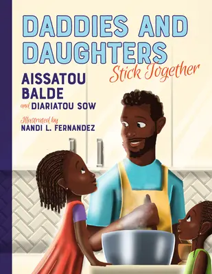 Väter und Töchter halten zusammen: Buch 1 - Daddies and Daughters Stick Together: Book 1