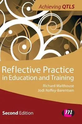 Reflektierte Praxis in Bildung und Ausbildung - Reflective Practice in Education and Training