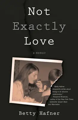 Nicht gerade Liebe: Ein Memoir - Not Exactly Love: A Memoir