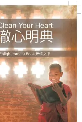 Reinige dein Herz: Erleuchtungsbuch - Clean Your Heart: Enlightenment Book