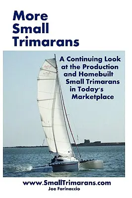 Mehr Kleine Trimarane - More Small Trimarans