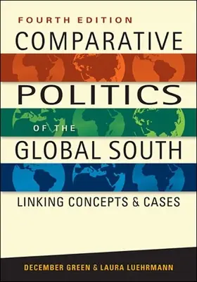 Vergleichende Politik der Dritten Welt - Verknüpfung von Konzepten und Fallbeispielen - Comparative Politics of the Third World - Linking Concepts and Cases