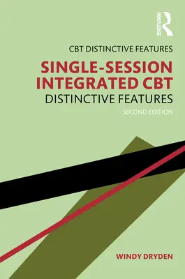 Integrierte CBT in einer Sitzung: Besondere Merkmale - Single-Session Integrated CBT: Distinctive Features