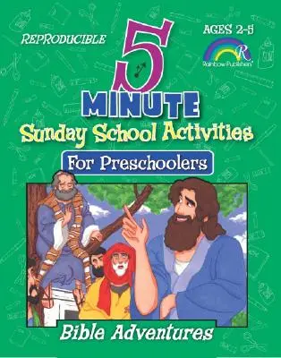 5 Minuten Sonntagsschulaktivitäten: Bibelabenteuer: Vorschulkinder - 5 Minute Sunday School Activities: Bible Adventures: Preschoolers