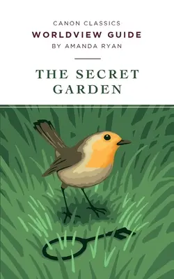 Weltanschauungsführer für Der geheime Garten - Worldview Guide for The Secret Garden