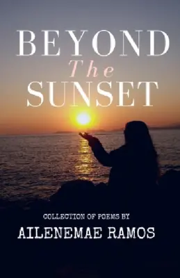 Jenseits des Sonnenuntergangs - Beyond The Sunset