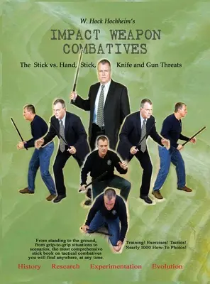 Impact Weapon Combatives 2. Auflage - Impact Weapon Combatives 2nd Edition