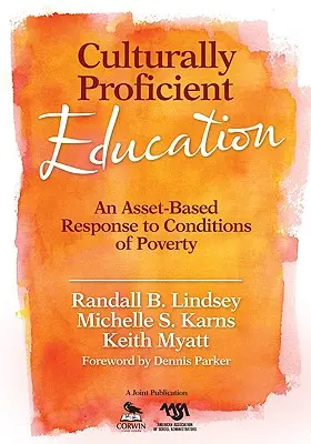 Kulturell kompetente Bildung: Eine anlageorientierte Antwort auf die Bedingungen der Armut - Culturally Proficient Education: An Asset-Based Response to Conditions of Poverty