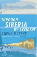 Aus Versehen durch Sibirien - Through Siberia by Accident