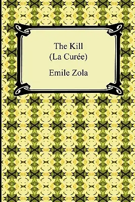 Der Mord (La Curee) - The Kill (La Curee)