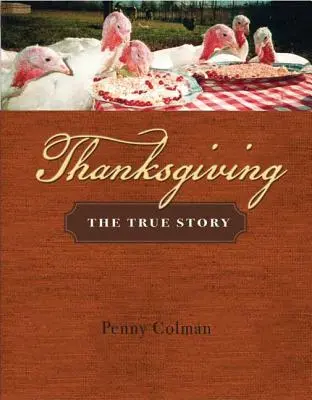 Thanksgiving: Die wahre Geschichte - Thanksgiving: The True Story