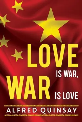 Liebe ist Krieg, Krieg ist Liebe - Love is War, War is Love