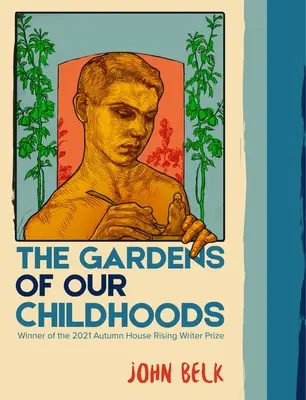 Die Gärten unserer Kindheit - The Gardens of Our Childhoods