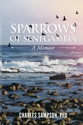 Die Spatzen von Senegambia - Sparrows of Senegambia