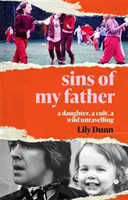 Sins of My Father - Eine Tochter, ein Kult, eine wilde Enträtselung - Sins of My Father - A Daughter, a Cult, a Wild Unravelling